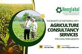 Agriculture Consultancy Services