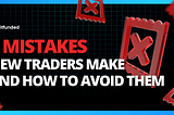 5 Mistakes New Traders Make and How to Avoid Them! 🚫📈