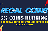 Regal Defi Coins: 5% Coin Burning