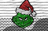 Grinch PNG, Faux Sequin Grinch Face PNG, Christmas, Faux Glitter Grinch Digital Download Clipart T-Shirt Sublimation Design Instant Download