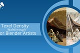 Tutorial: A Texel Density Walkthrough for Blender Artists