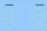 Cohesion vs Coupling in Software Design Patterns