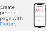 Building a Product Page in Flutter — Part 2