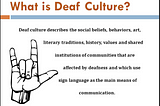 Deaf Culture