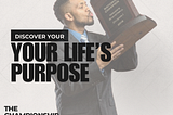 Discovering Your Life’s Purpose