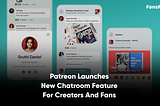 Patreon Launches New Chat Room Feature for Creators and Fans