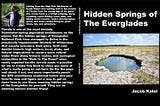 Hidden Springs Of The Everglades, My New Book