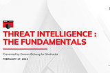Threat Intelligence : the fundamentals