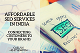 The Best Way to Select Affordable and Efficient SEO Services in Delhi