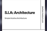 S.I.A: Architecture