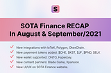 SOTA Finance RECAP In August & September/2021