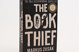“The Book Thief” by Markus Zusak