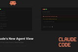Claude’s New Agent View: Honest First Look From a Real Builder