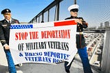Veterans Day: Don’t Deport Immigrants. Don’t deport Veterans.