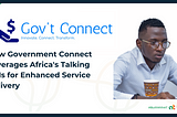 How Government Connect Leverages Africa’s Talking APIs for Enhanced Service Delivery