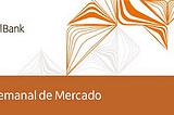 Informe de Mercado 29/04/2024–03/05/2024