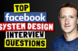 Top Facebook System Design Interview Questions | Facebook Pirate Interview Round