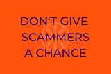 How to protect yourself from Scammers — HELIX Orange Telegram Guideline