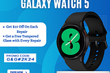 SAMSUNG GALAXY WATCH 5 AVAILABLE AT BEST CELL PHONE REPAIR