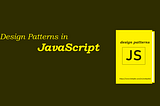 5 JavaScript Design Patterns You Should Know