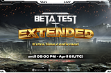 THE BETA TEST IS BEING EXTENDED UNTIL 5 PM, 8 APRIL (UTC)