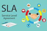 What is a Service Level Agreement(SLA)?