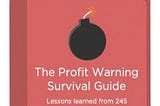 The Profit Warning Survival Guide