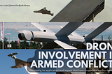 Drone Involvement in Armed Conflicts