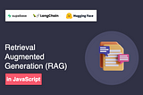 RAG in JavaScript: How to Build an Open Source Indexing Pipeline