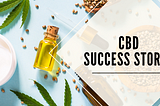 Two Life Changing Success Stories Of CBD