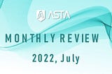 Monthly Review (2022 July)
