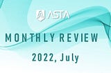 Monthly Review (2022 July)