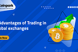 5 Advantages of Trading in Global exchanges