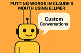 Putting words in Claude’s mouth using ellmer