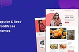 9 Most Popular and Best WordPress Themes for 2024