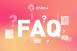 6block FAQ