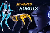 9 Most Advanced Robots — A.I Powered Humanoid, Industrial & Service Robots