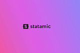 Exploring Statamic: A Modern Content Management System