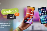 Android VS iOS: Key Differences for Mobile App Testing