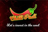 Introducing Chilli Padi Capital