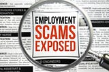Job scams are everywhere — tips and awareness advice on how to protect yourself.