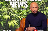 Cannabis News Roundup with Montel