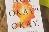 The “Humble Poet”: Book Review of Not Okay? Okay by Sheridan Taylor