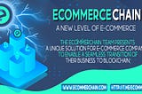 ECOMMERCE CHAIN - A NEW LEVEL OF E-COMMERCE