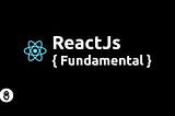Fundamental React.js