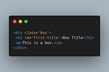 Web Development: A Beginners Guid — Lesson 6: The Box Model