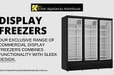 Display freezers