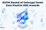 Sixth Round of ETH/ESS Pool on Unicrypt. We’re Back!