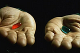 Red Pill vs Blue Pill: Which Would I Choose?