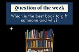 20 Best Books to Gift Your Loved Ones in 2022